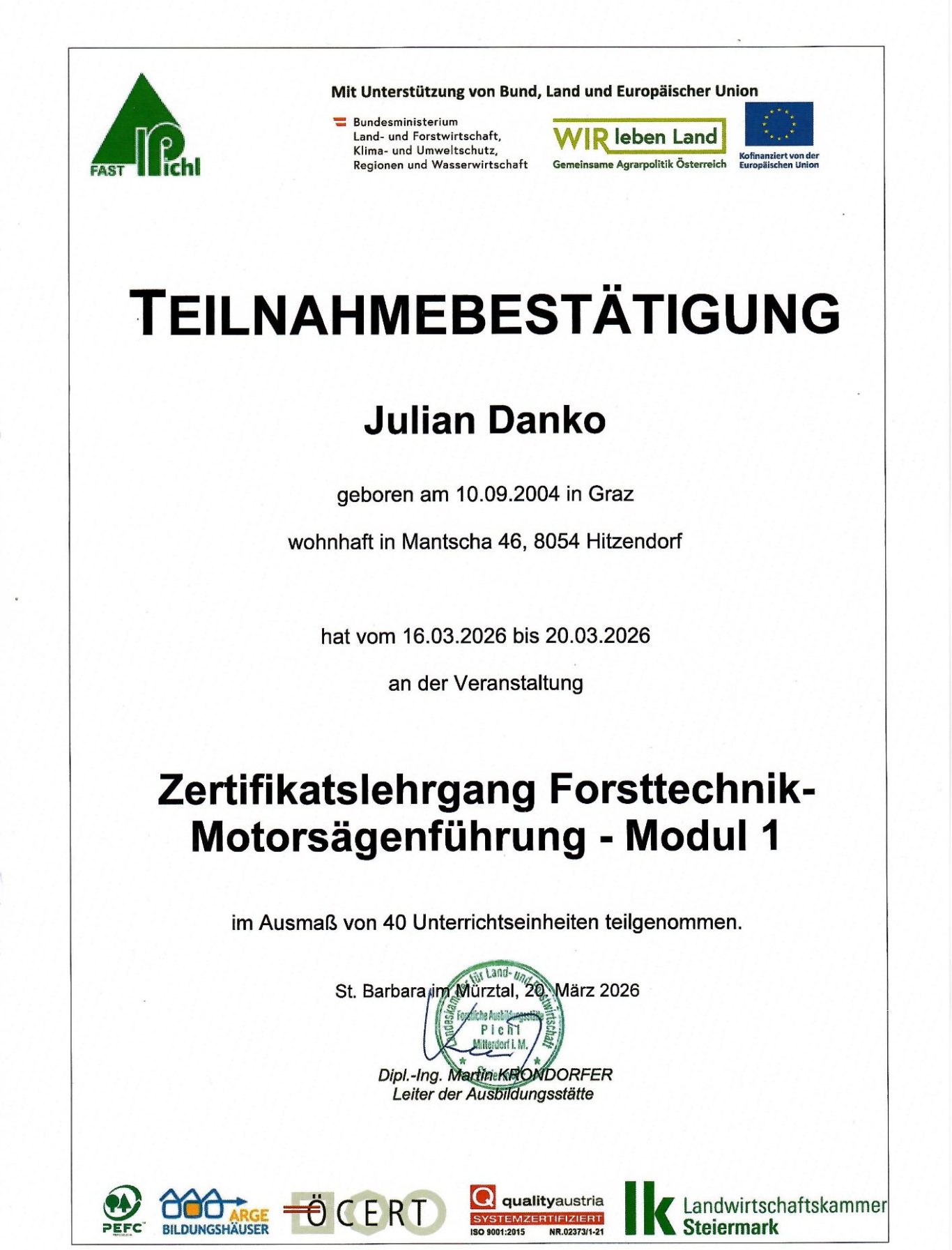 Kursbestätigung Forsttechnik - Motorsägenführung Teil 1 von Danko Julian – Ihr Fachmann für Gartenpflege in Graz & Umgebung.